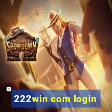 222win com login